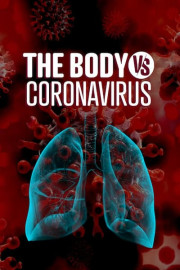 The Body vs. Coronavirus