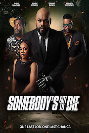 Somebody's Got to Die