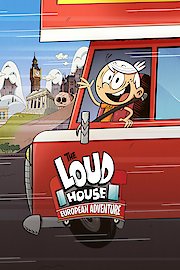 The Loud House: European Adventure