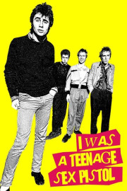 I Was a Teenage Sex Pistol