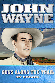 John Wayne in Guns Along The Trail IN COLOR