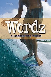 Wordz - A longboarding Lexicon