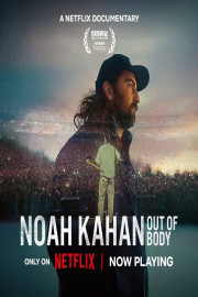 Noah Kahan: Out of Body