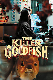 The Killer Goldfish