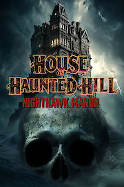 House On Haunted Hill: Nighthawk Manor