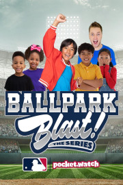 Ballpark Blast! presented by MLB and pocket.watch