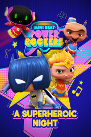 Mini Beat Power Rockers: A Superheroic Night