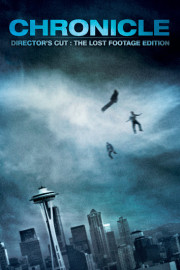 Chronicle: Director's Cut