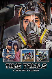 Time Trials: A Dragstrip Requiem