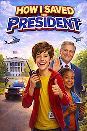 How I Saved The President - The Undercover Kid