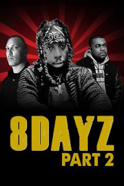 8 Dayz : Part 2