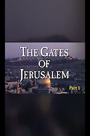 The Gates of Jerusalem Part 1