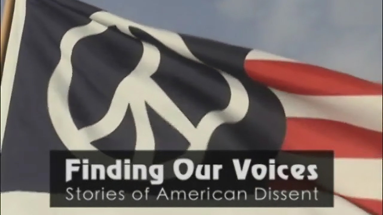 Finding Our Voices: Stories of American Dissent