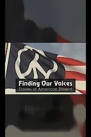 Finding Our Voices: Stories of American Dissent