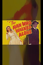 The Man Who Walked Alone