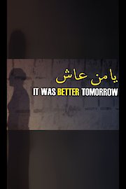 It Was Better Tomorrow