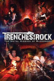Trenches of Rock: The Metal Mission of Bloodgood