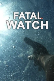 Fatal Watch