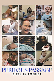 Perilous Passage: Birth in America
