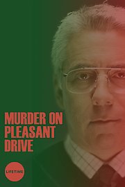 Murder On Pleasant Drive