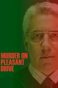 Murder On Pleasant Drive