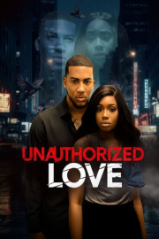 Unauthorized Love