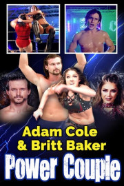 Adam Cole and Brit Baker: Power Couple