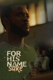 For His Name Sake