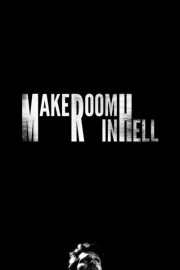 Make Room in Hell