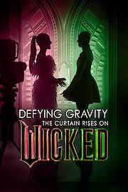 Defying Gravity: Raising the Curtain on Wicked