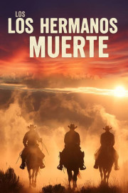Los hermanos muerte