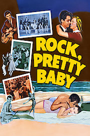Rock, Pretty Baby