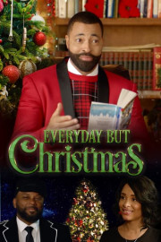 Everyday but Christmas