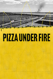 Pizza Under Fire