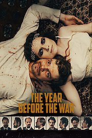 The Year Before The War
