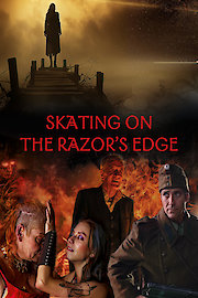 Skating on the Razor's Edge