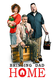 Bringing Dad Home