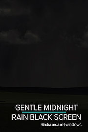 Gentle Midnight Rain black screen 9 hours