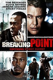 Watch Breaking Point (2009) - Free Movies