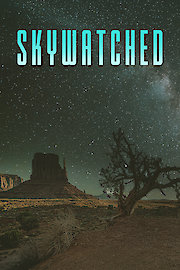 Skywatched