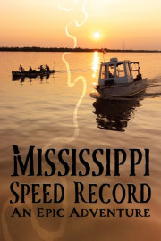 Mississippi Speed Record: An Epic Adventure