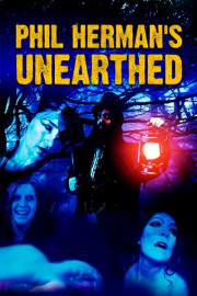 Phil Herman's Unearthed