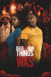 Back 2 How Things Was