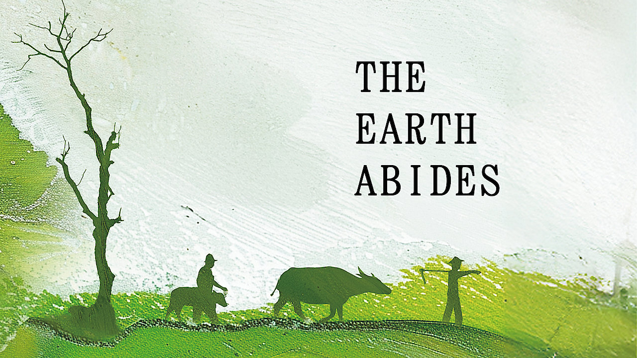 The Earth Abides