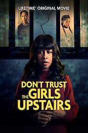 Don't Trust the Girls Upstairs