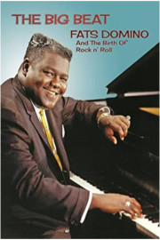 Fats Domino And The Birth Of Rock N Roll