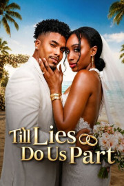 Till Lies Do Us Part