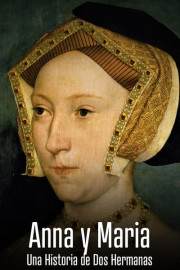 Anna y Maria: una historia de dos hermanas