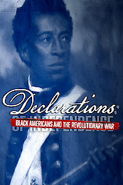 Declarations: Black Americans and the Revolutionary War