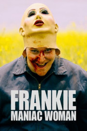 Frankie: Maniac Woman